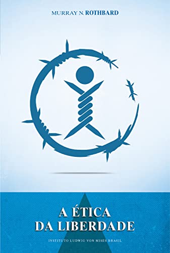 Capa do livro A Ética da Liberdade