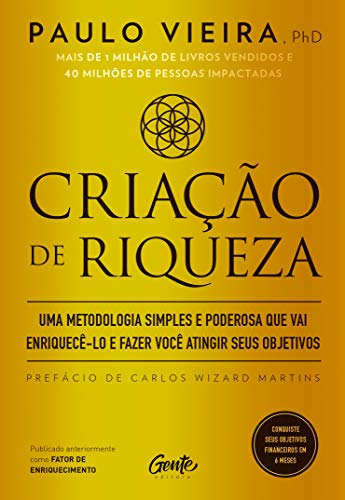 Capa do livro Criação de Riqueza: Uma metodologia simples e poderosa que vai enriquecê-lo e fazer você atingir seus objetivos
