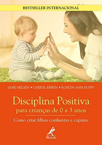 Capa do livro Disciplina Positiva para Crianças de 0 a 3 anos