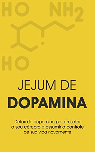 Capa do livro DOPAMINA: Como Recarregar Sua Motivação e Equilíbrio