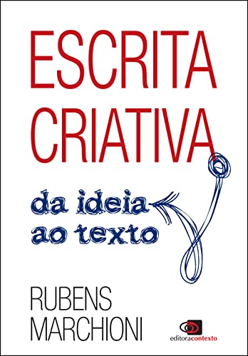 Capa do livro Escrita criativa: Da ideia ao texto