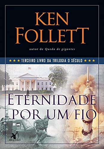 Capa do livro Eternidade por um fio (O Século Livro 3)