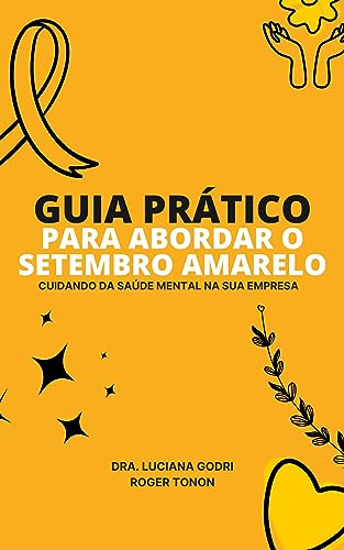 Capa do livro Guia Prático para Abordar o Setembro Amarelo: Cuidando da Saúde Mental na sua Empresa