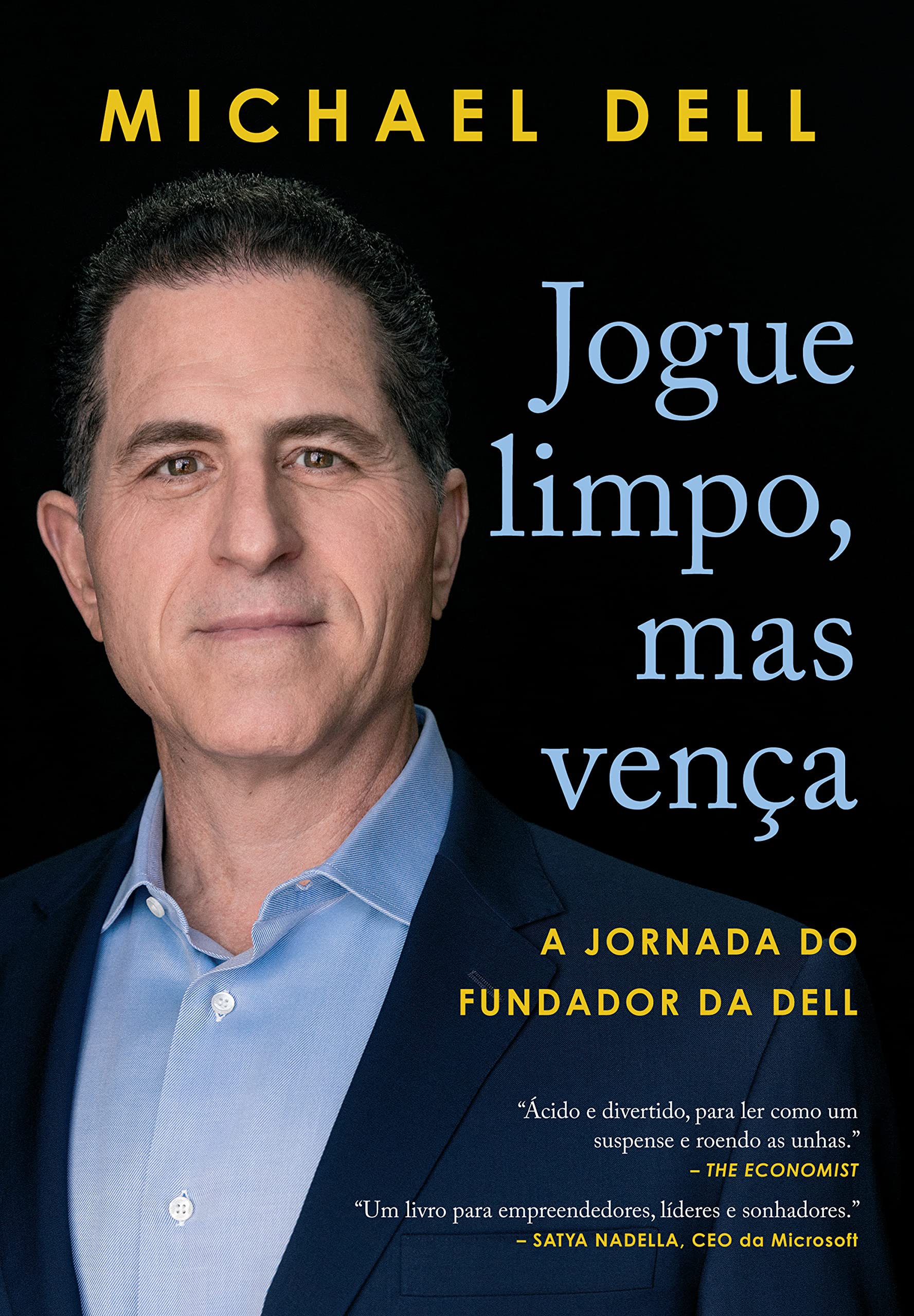 Capa do livro Jogue limpo, mas vença: A jornada do fundador da Dell