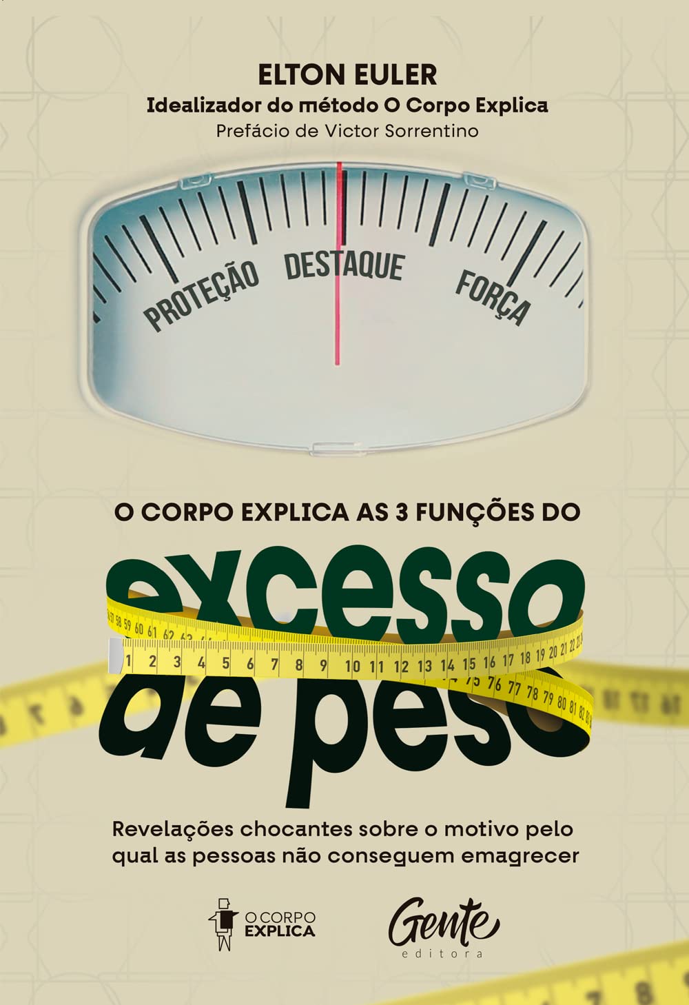 Capa do livro O corpo explica as 3 funções do excesso de peso: Revelações chocantes sobre o motivo pelo qual as pessoas não conseguem emagrecer