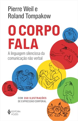 Capa do livro O corpo fala: A linguagem silenciosa da comunicação não verbal