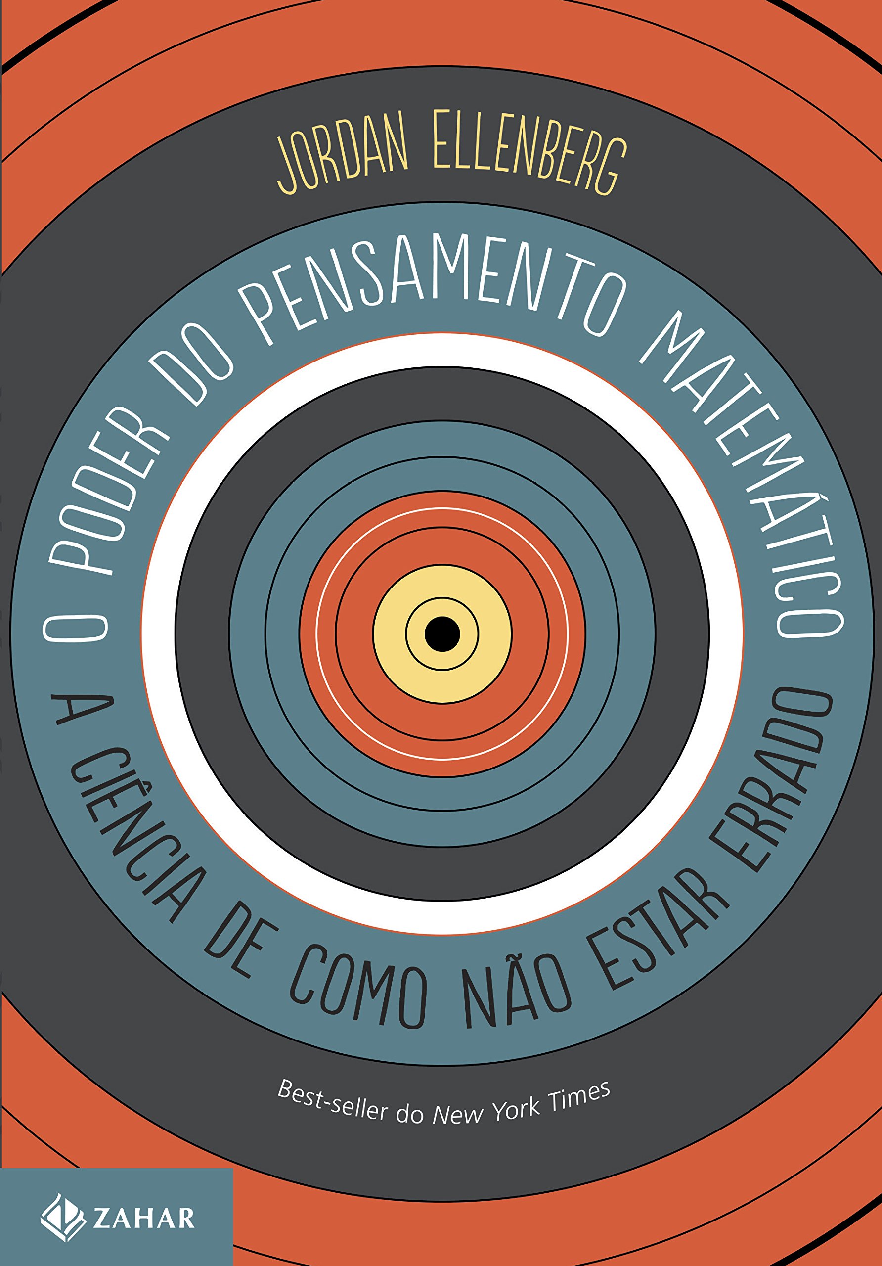 Capa do livro O poder do pensamento matemático: a ciência de como não estar errado