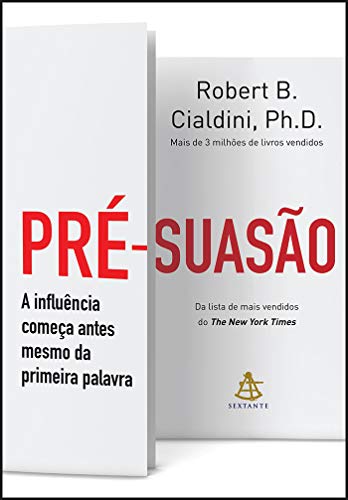 Capa do livro Pré-suasão: A influência começa antes mesmo da primeira palavra