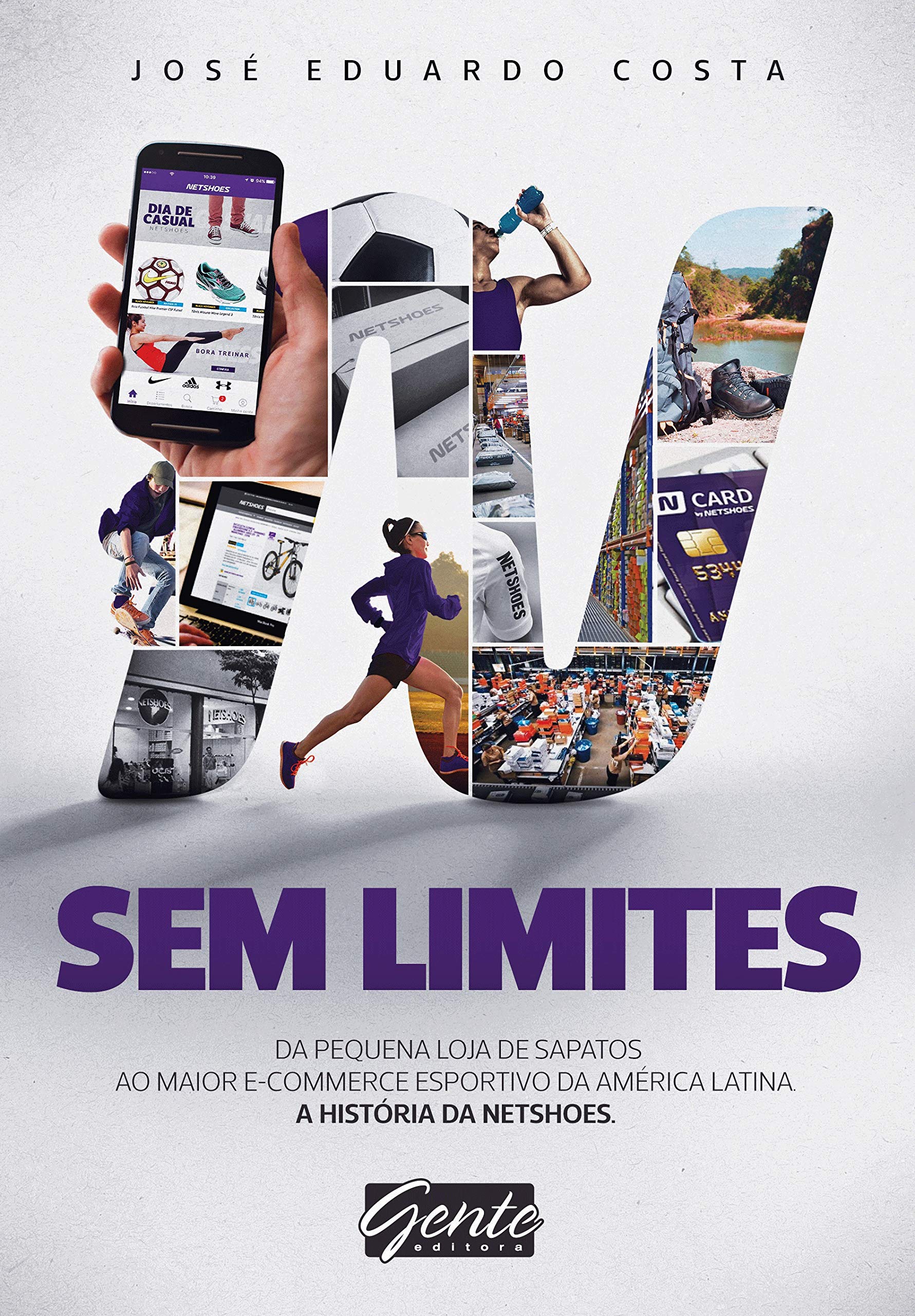 Capa do livro Sem Limites – A História da Netshoes