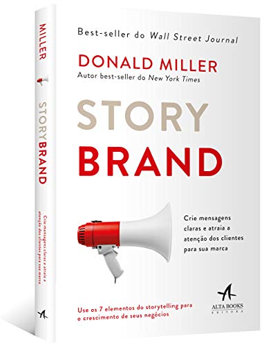 Capa do livro Storybrand: crie mensagens claras e atraia a atenção dos clientes para sua marca