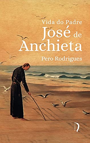 Capa do livro Vida Do Padre José De Anchieta