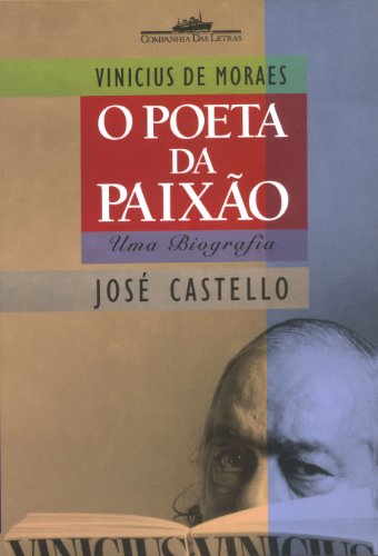 Capa do livro Vinicius de Moraes: O poeta da paixão
